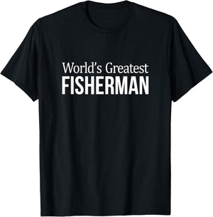 World's Greatest Fisherman T-Shirt - T-Shirt | Black