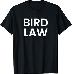 Bird Law T-Shirt - T-Shirt | Black