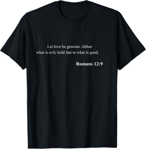Bible Verse Romans 12:9 Christian Jesus Psalm Scripture T-Shirt - T-Shirt | Black