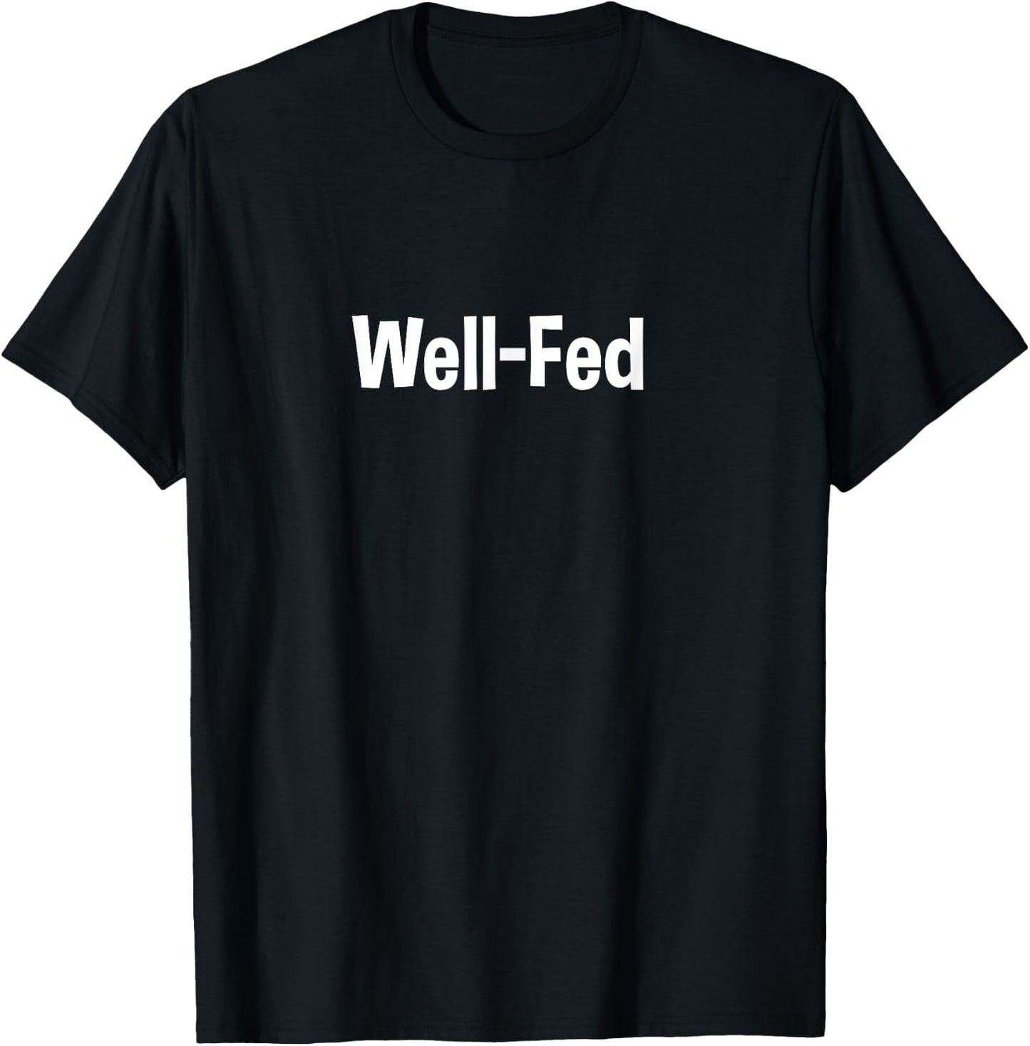 Well-Fed T-Shirt - T-Shirt | Black