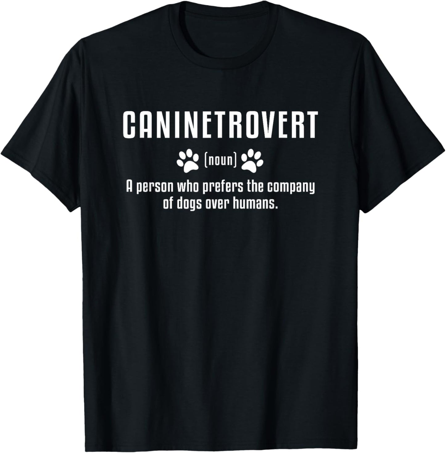 Dog Lover Caninetrovert Men Women Kids T-Shirt - T-Shirt | Black