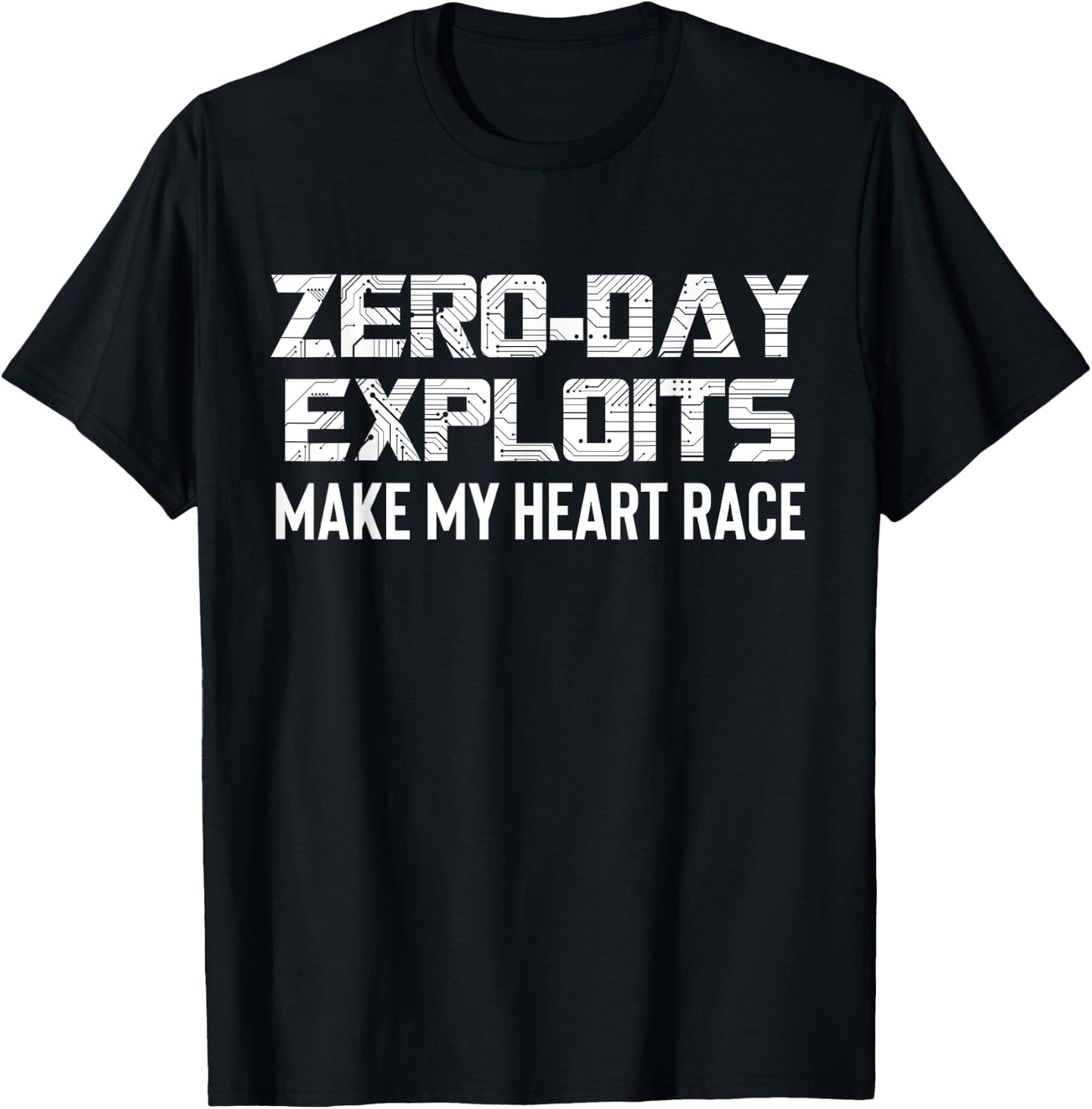 Zero Day Exploits Cyber Security Engineer T-Shirt - T-Shirt | Black