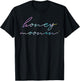 Couples Married Matching Honeymoon Vacation Honey Mooning T-Shirt - T-Shirt | Black