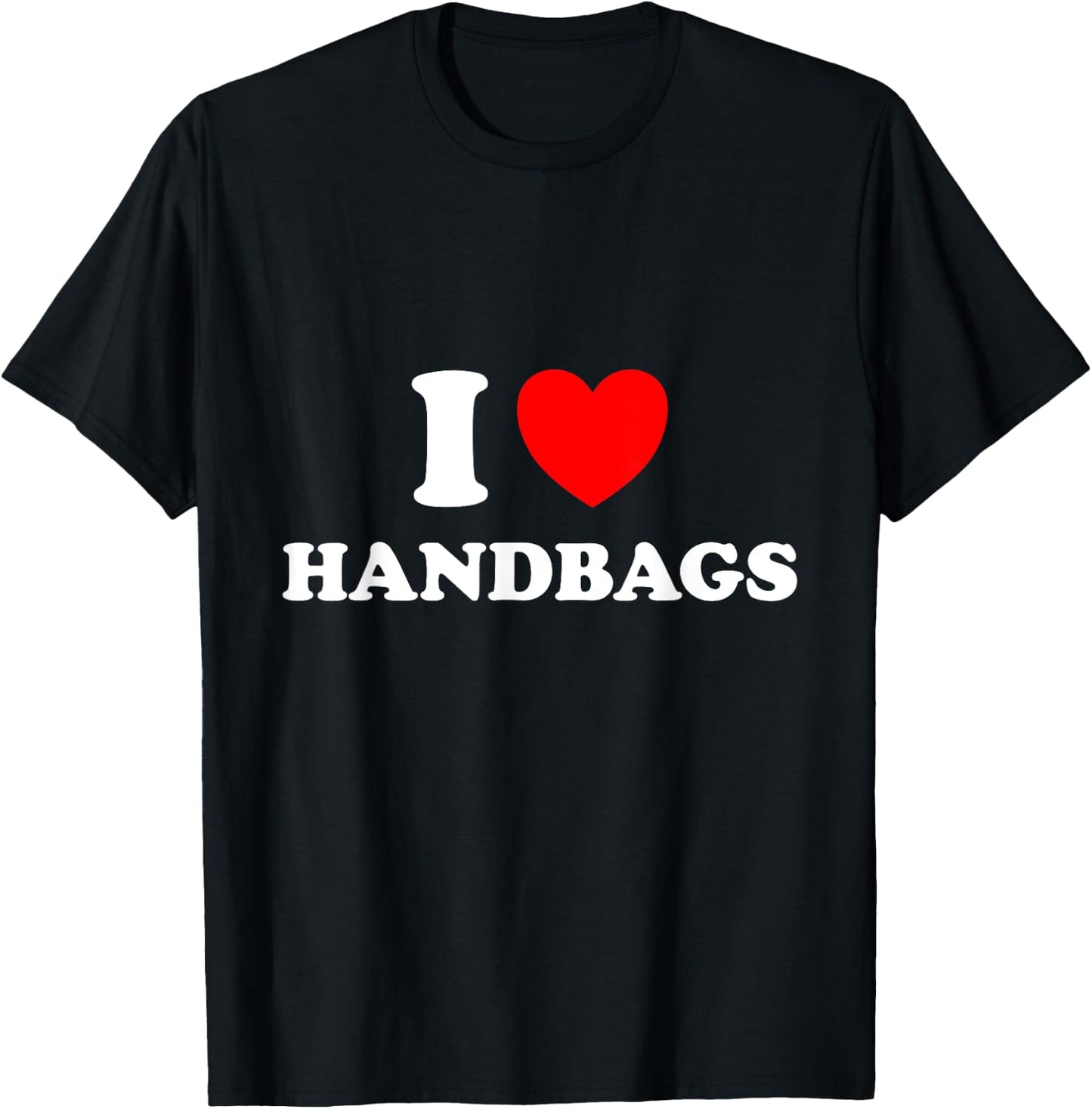 I love Handbags Red Heart T-Shirt - T-Shirt | Black