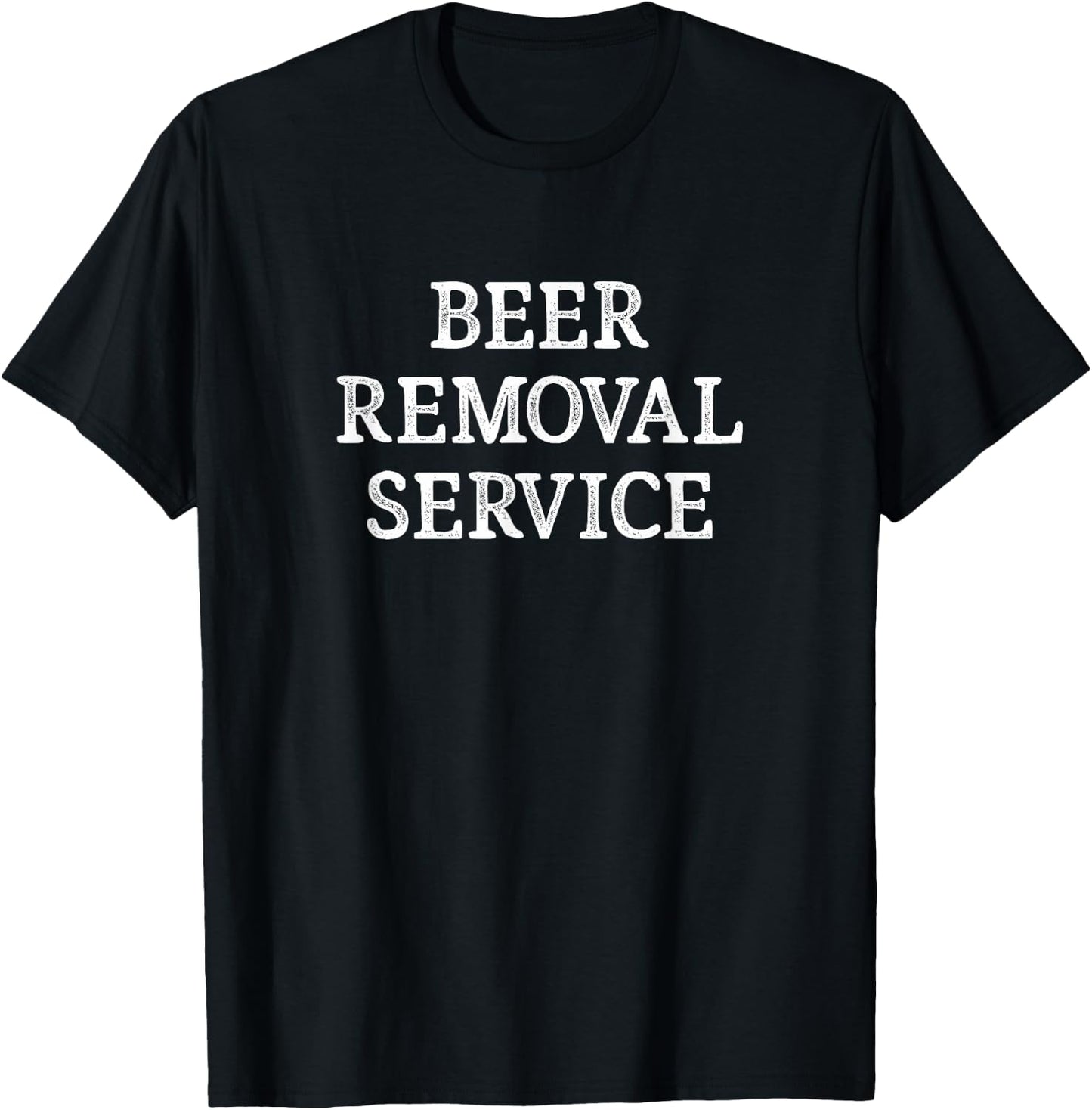 Beer Removal Service - Vintage Style T-Shirt - T-Shirt | Black