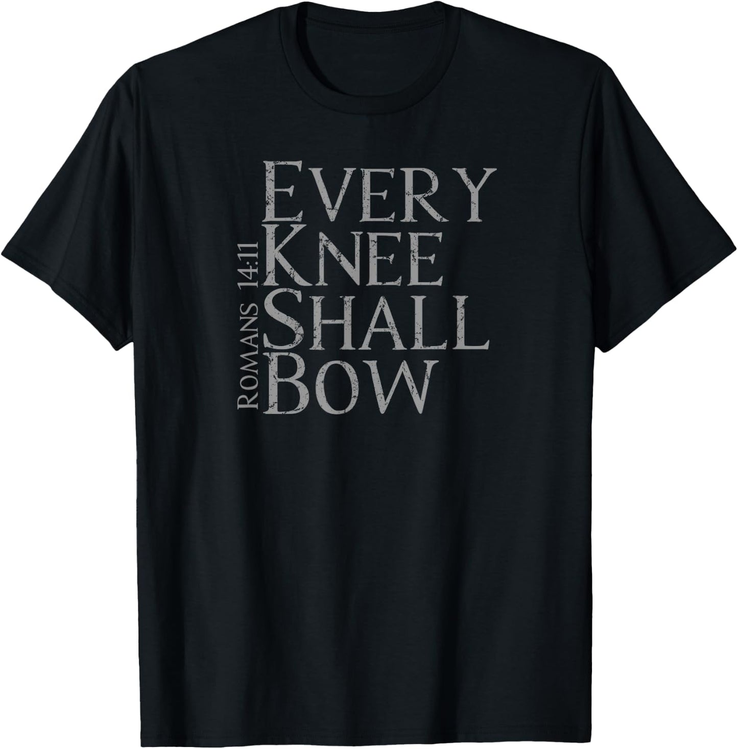 EVERY KNEE SHALL BOW | Christian Bible Verse Design T-Shirt - T-Shirt | Black