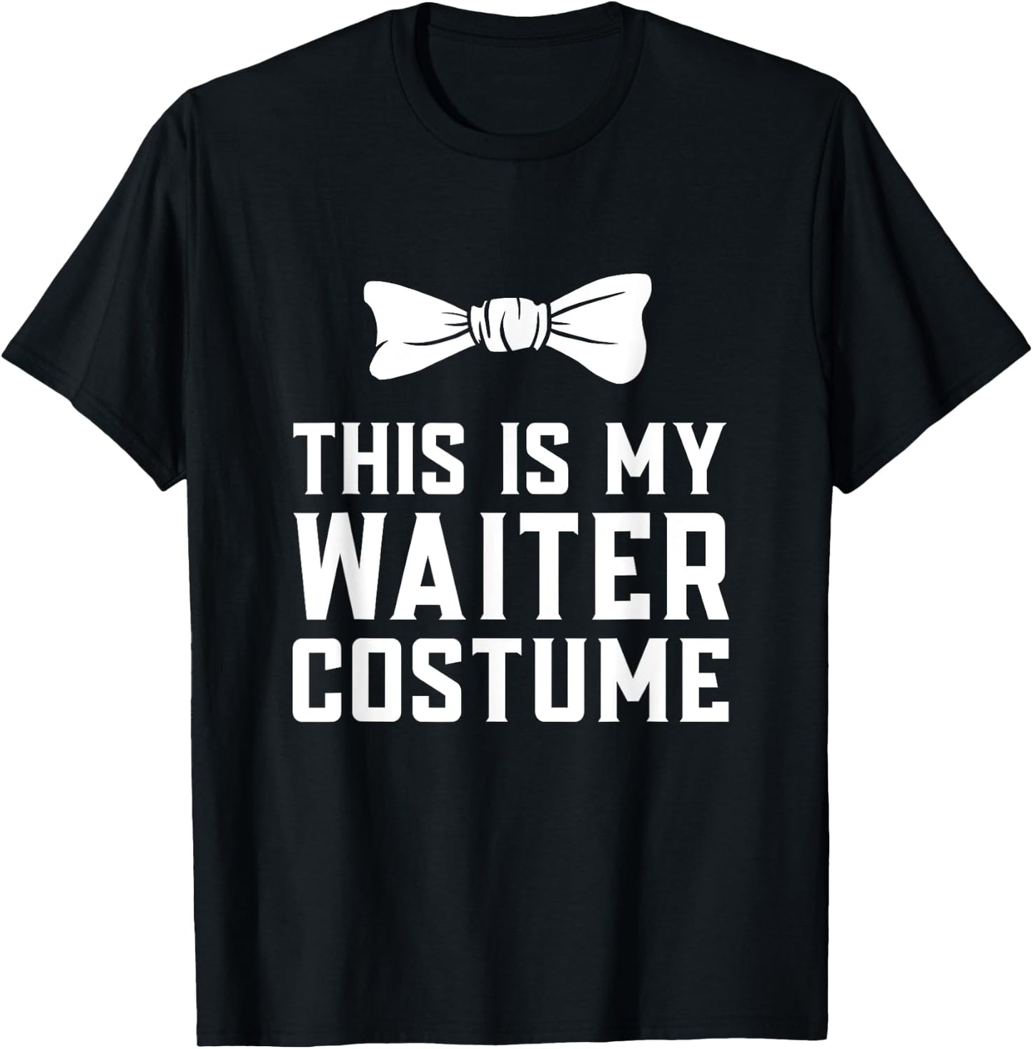 Funny Waiter Costume T-Shirt - T-Shirt | Black