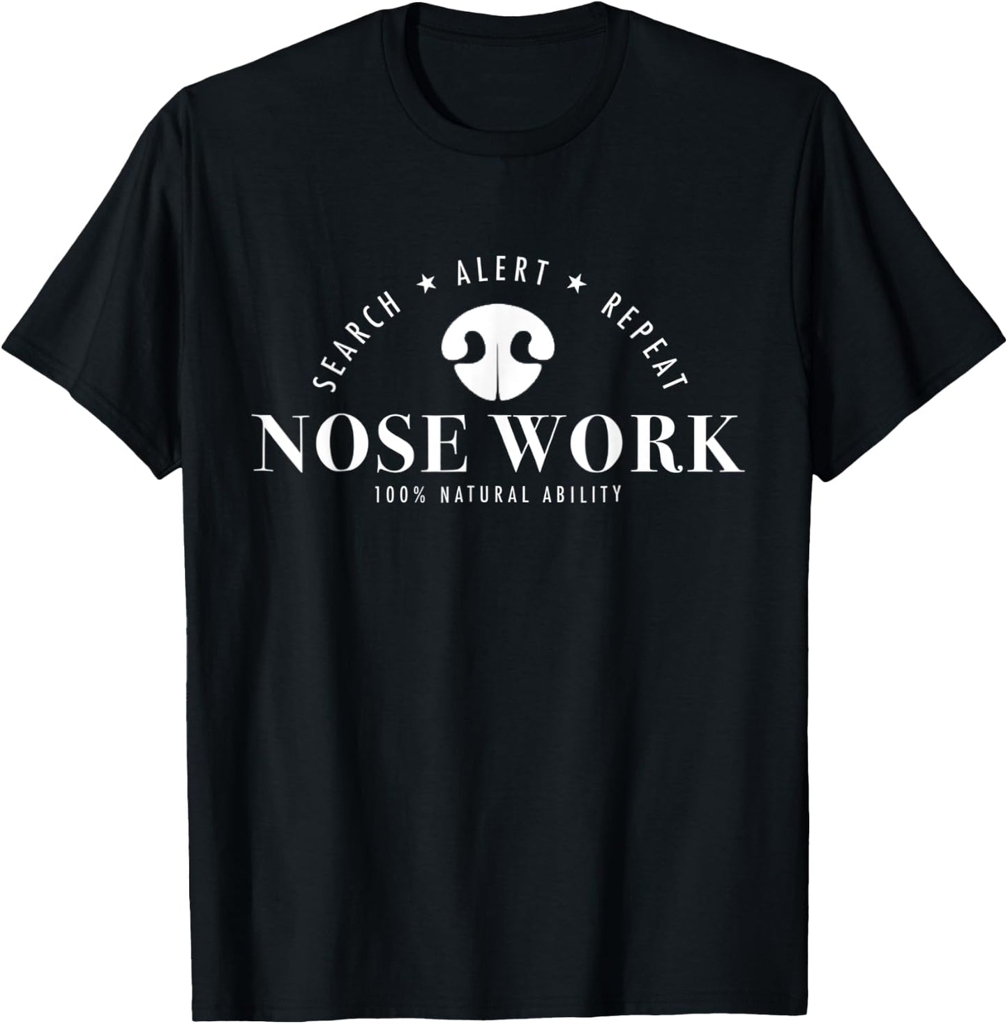 Nosework Dog sport Training Nose Work scent work for dogs Men Women Kids T-Shirt - T-Shirt | Black