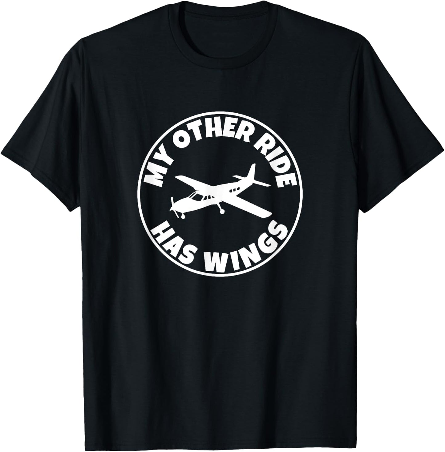 My Other Ride Has Wings, Hobby Airplane Pilot T-Shirt - T-Shirt | Black