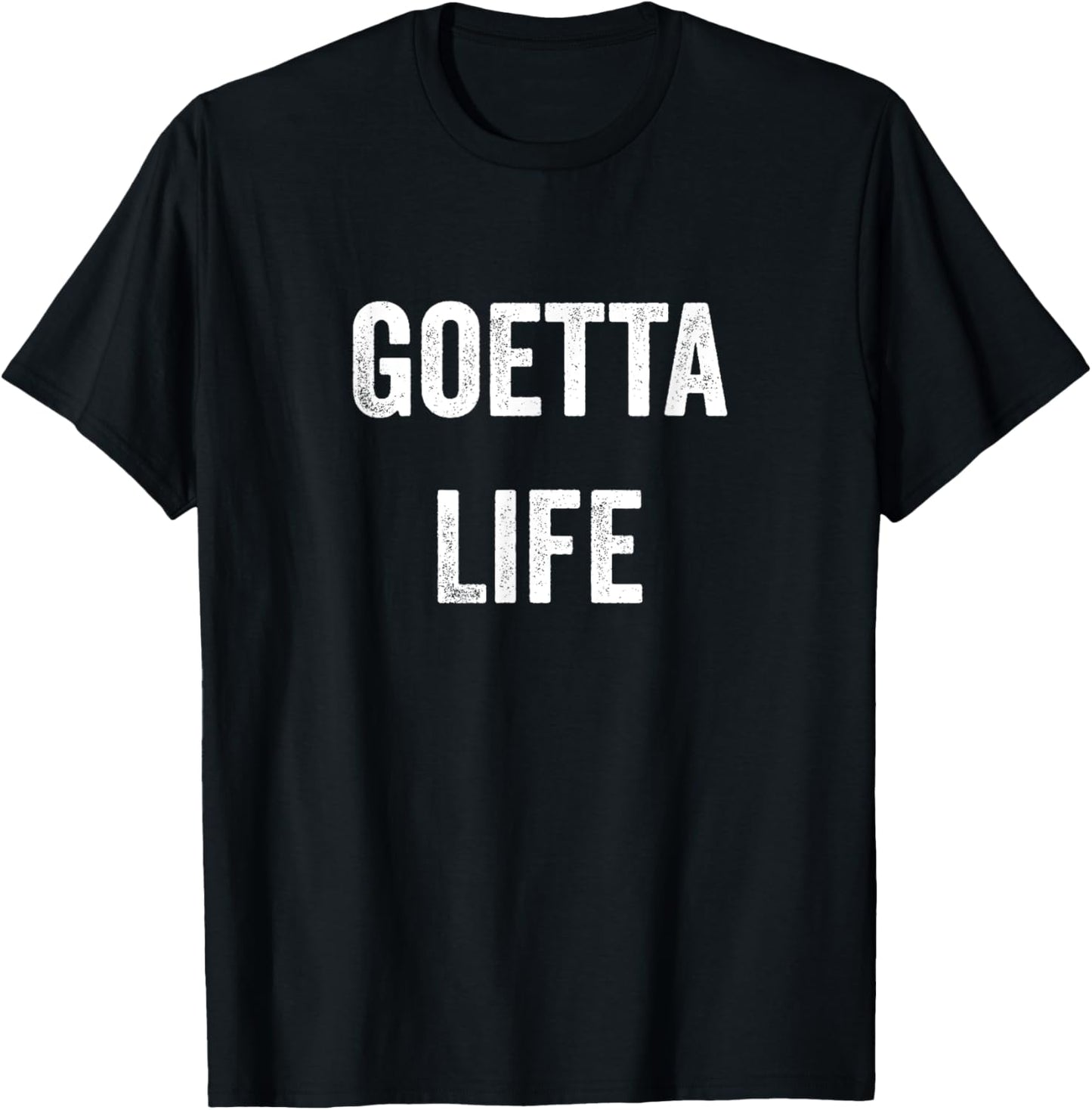 Goetta Life Cincinnati Funny Food Souvenir Gift T-Shirt - T-Shirt | Black