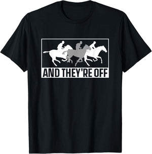 And They're Off Racer Horse Race Racing Horses T-Shirt - T-Shirt | Black
