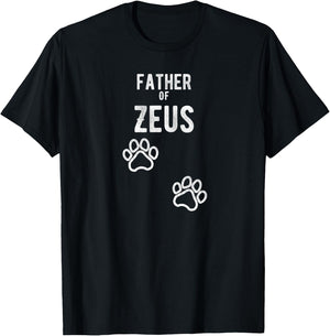Father of Zeus - Dog Puppy Personalized Name Graphic Men T-Shirt - T-Shirt | Black