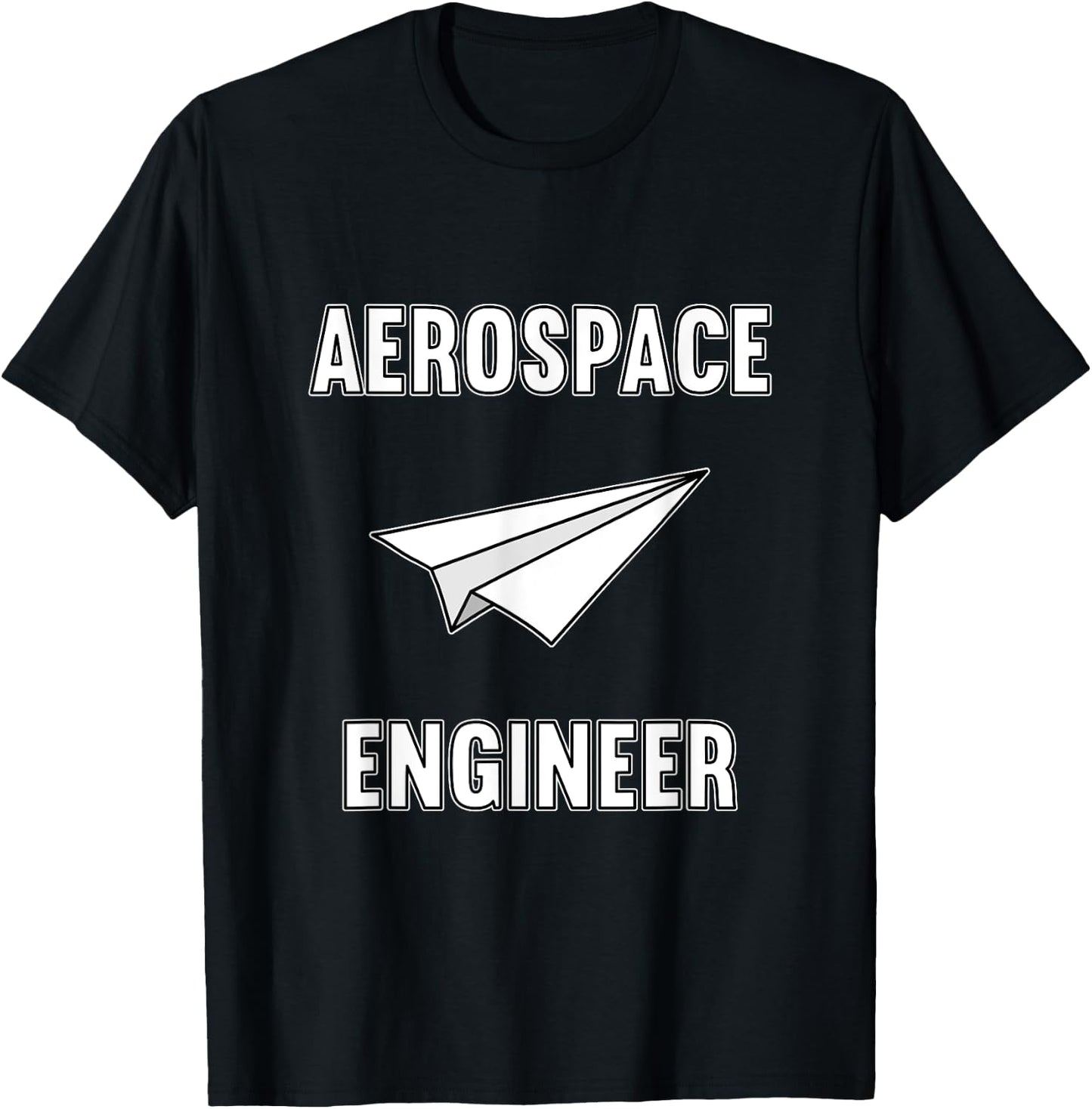 Aerospace Student Engineering Pilot Funny Aerospace Engineer - Adults - Black - Short Sleeve - Small - Classic Fit - Cotton Blend - Humorous Modern Casual - All Seasons - 1 Count T-Shirt - T-Shirt | Black