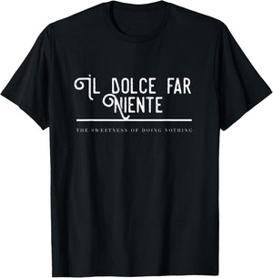Il Dolce Far Niente T-Shirt - T-Shirt | Black