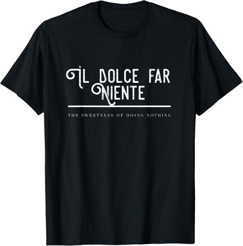 Il Dolce Far Niente