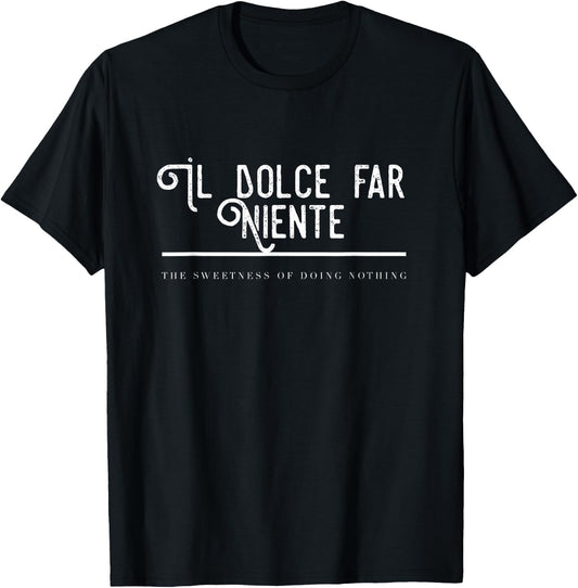 Il Dolce Far Niente T-Shirt - T-Shirt | Black