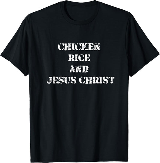 Chicken Rice And Jesus Christ T-Shirt - T-Shirt | Black