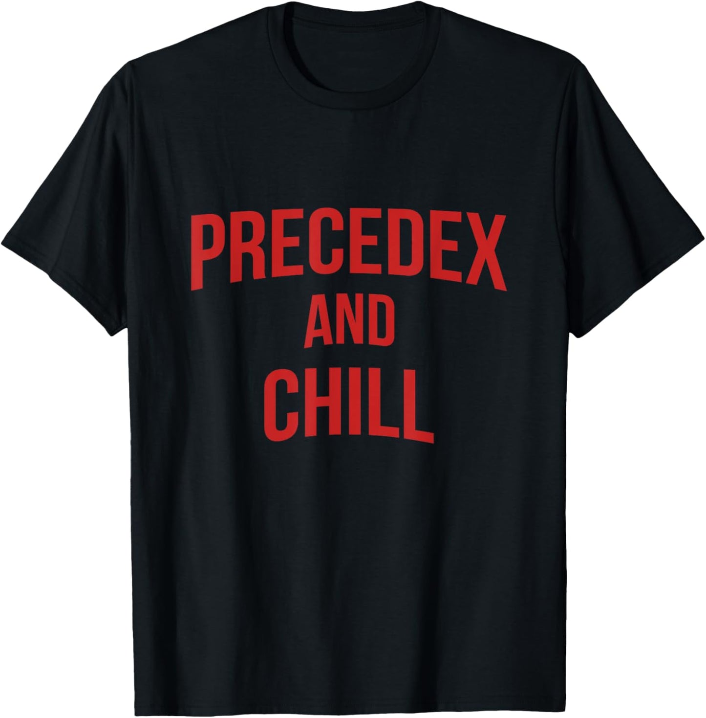 Funny Precedex and Chill Anesthesia Medical Doctor T-Shirt - T-Shirt | Black