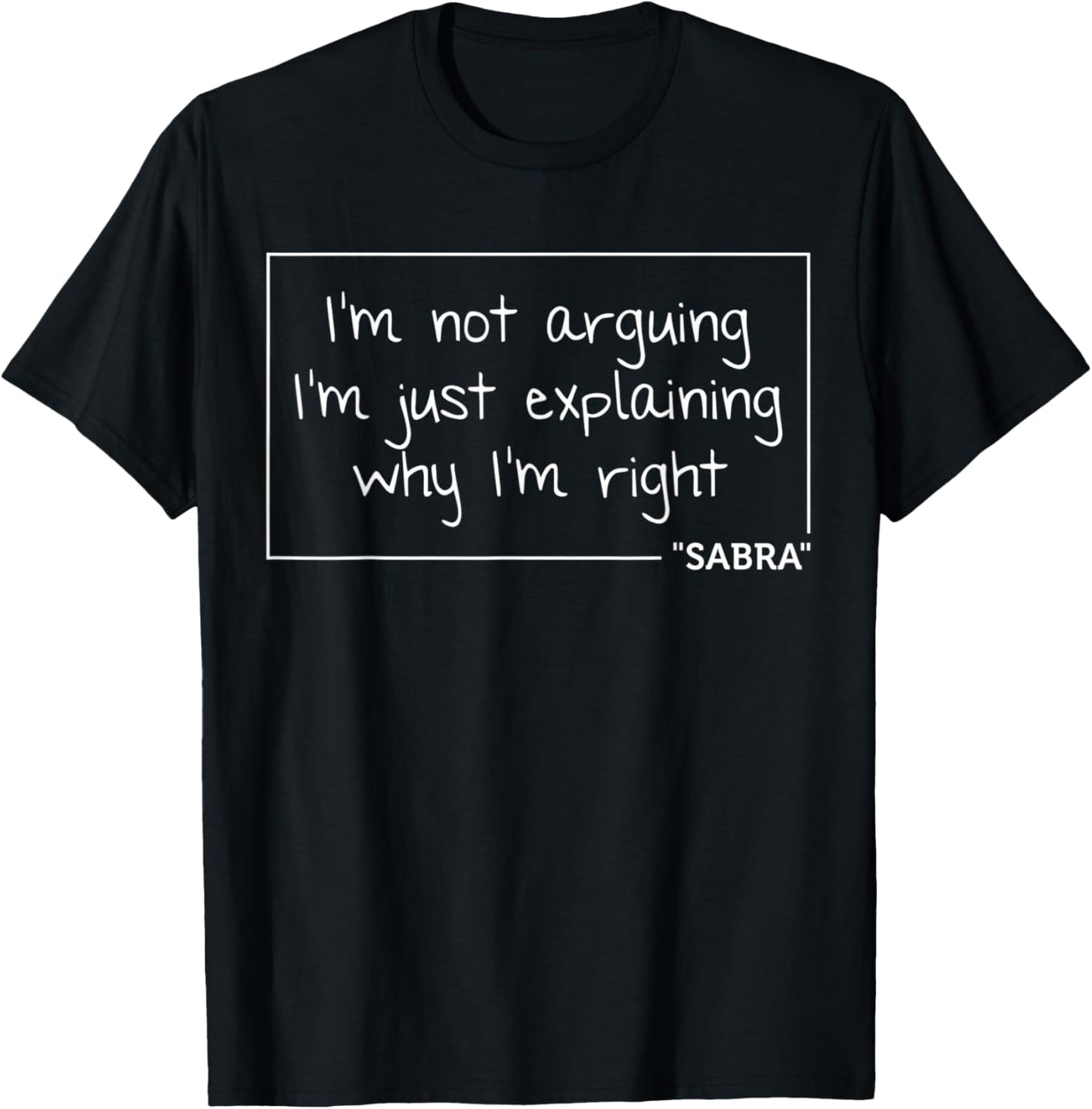 SABRA Gift Quote Personalized Name Funny Birthday Joke Idea T-Shirt - T-Shirt | Black