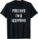 Pretend I'm A Saxophone Halloween Costume Couples Matching T-Shirt - T-Shirt | Black