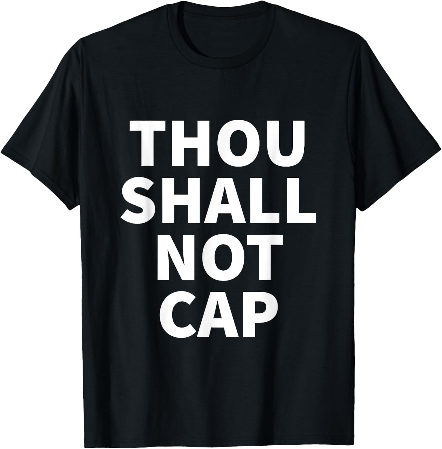 Thou Shall Not Cap T-Shirt - T-Shirt | Black