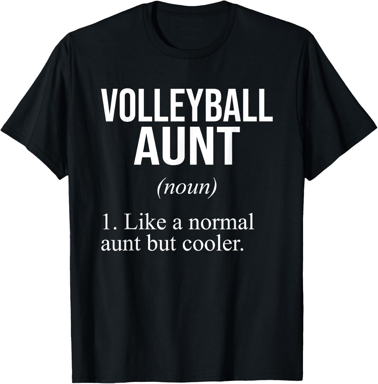 Volleyball Aunt - Funny Aunt Volleyball Definition Auntie T-Shirt - T-Shirt | Black