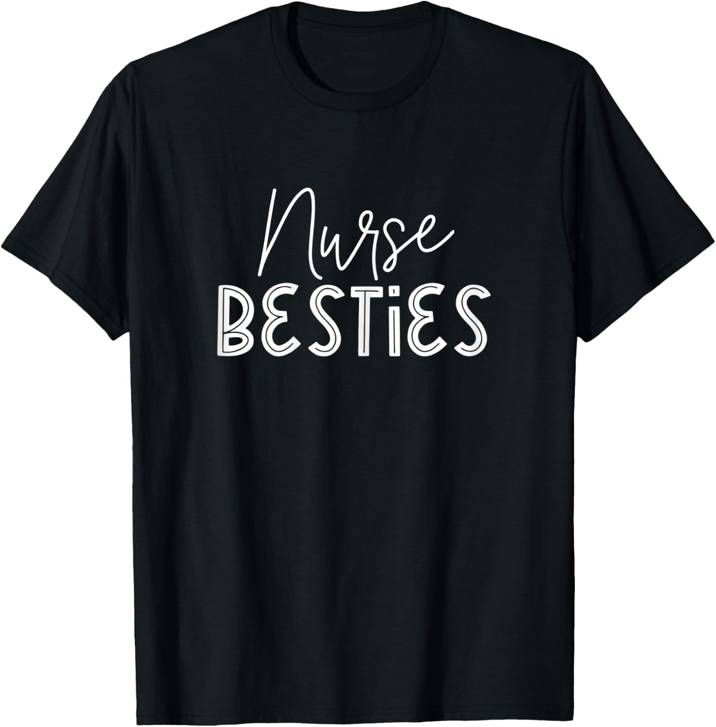 Nurse Besties Matching BFF For Best Friends Nurses T-Shirt - T-Shirt | Black