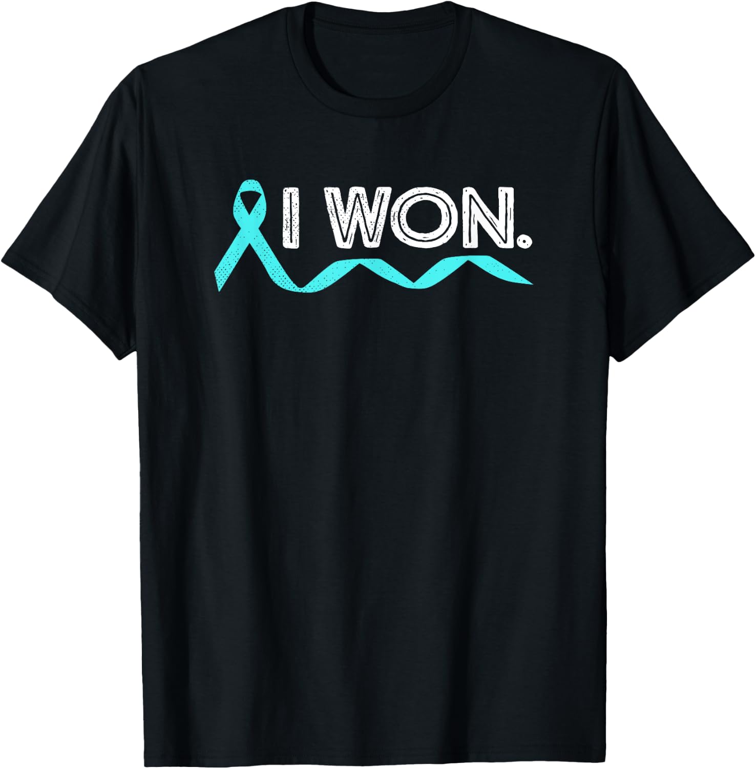 Ovarian Cancer I Won Teal Ribbon Awareness Warrior Survivor T-Shirt - T-Shirt | Black