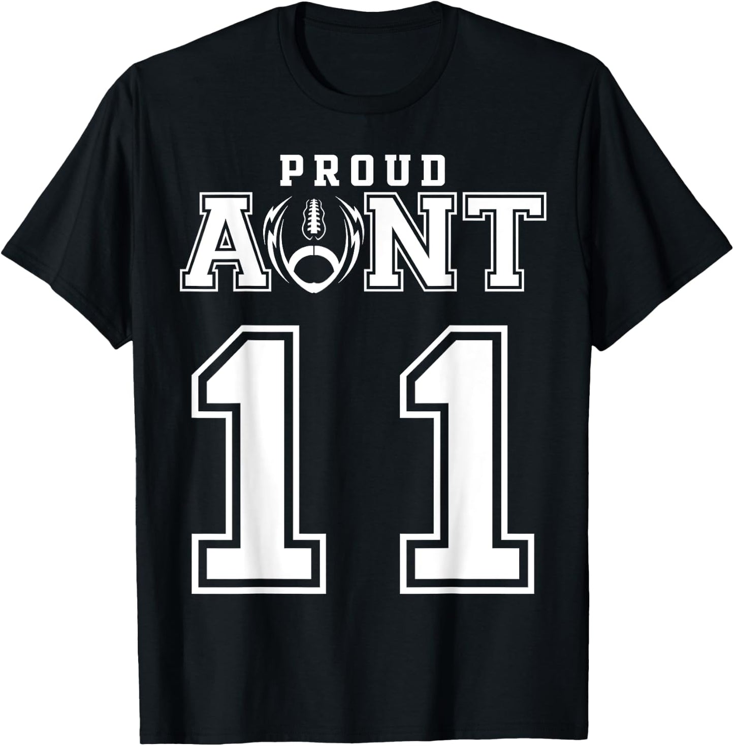 Custom Proud Football Aunt Number 11 Personalized T-Shirt - T-Shirt | Black