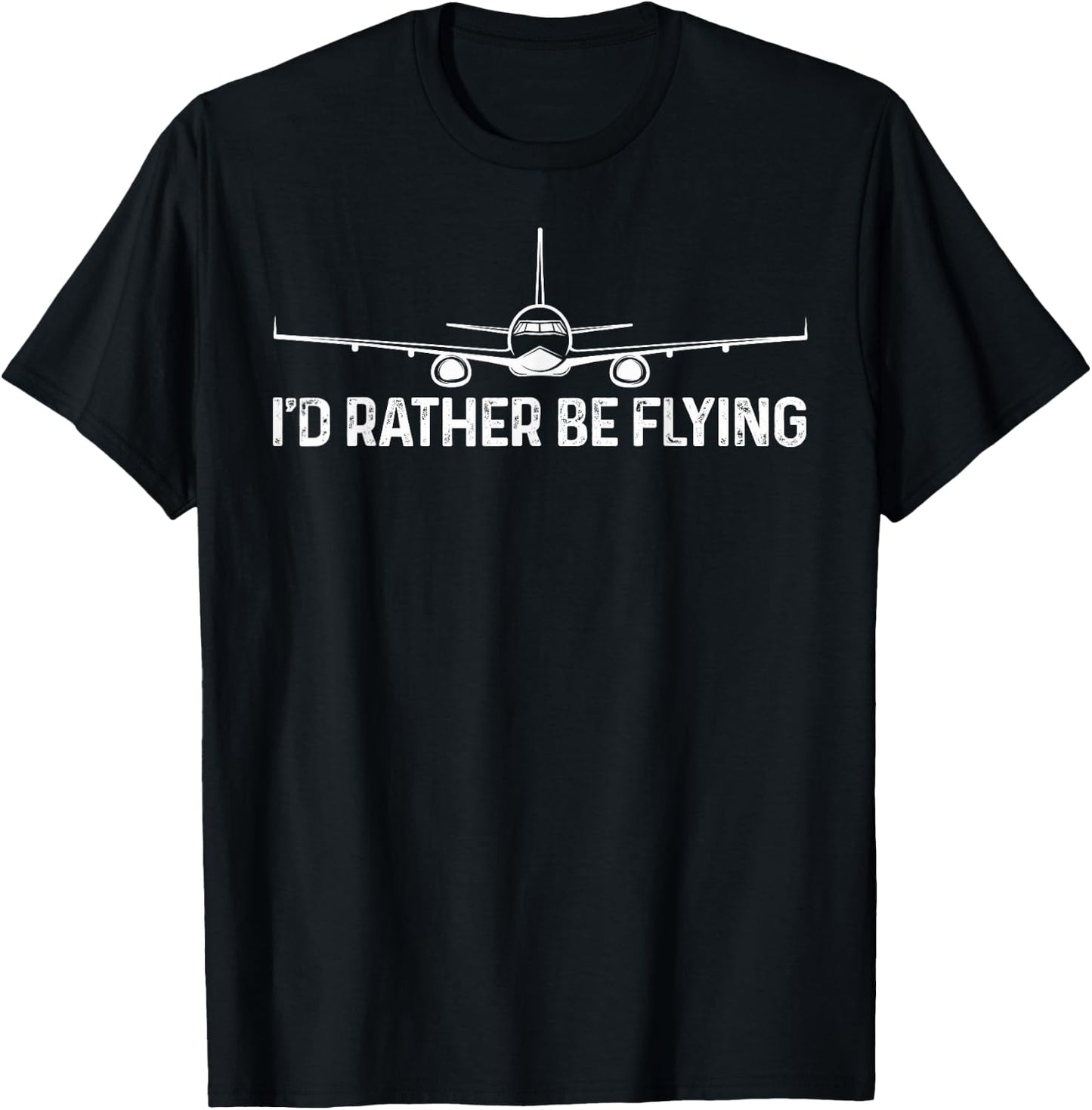 Legendary Airplane Pilot I'd Rather Be Flying Pilot T-Shirt - T-Shirt | Black