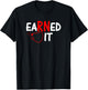 Nurse RN, LPN Earned it T-Shirt - T-Shirt | Black