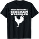 Professional Chicken Wrangler Urban Farmer Backyard Chicken T-Shirt - T-Shirt | Black