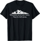 Mountains Aren't Funny They're Hill Areas Dad Joke Word Pun T-Shirt - T-Shirt | Black