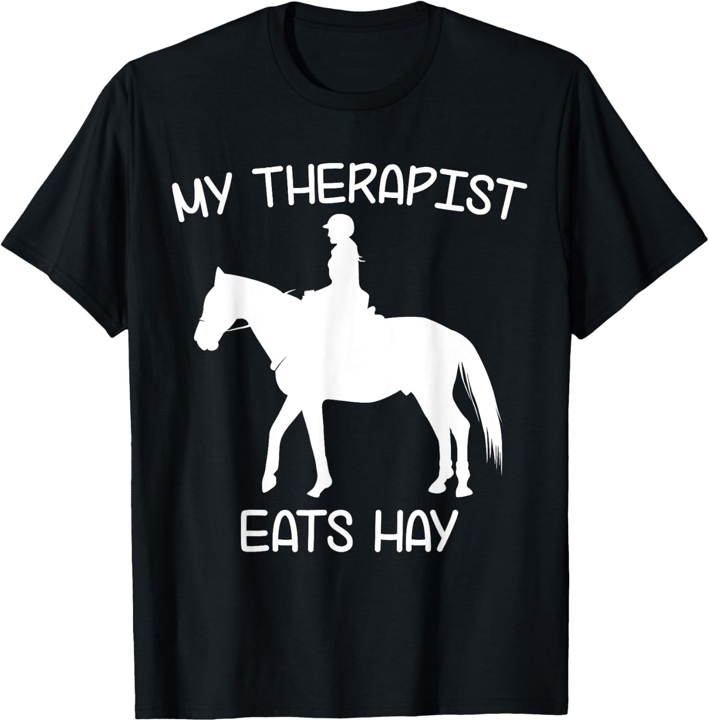 Horse rider clothes & gifts with funny sayings x | My Therapist Eats Hay | Funny Horses - Women's Black Short Sleeve - Size Small T-Shirt - T-Shirt | Black