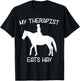 Horse rider clothes & gifts with funny sayings x | My Therapist Eats Hay | Funny Horses - Women's Black Short Sleeve - Size Small T-Shirt - T-Shirt | Black