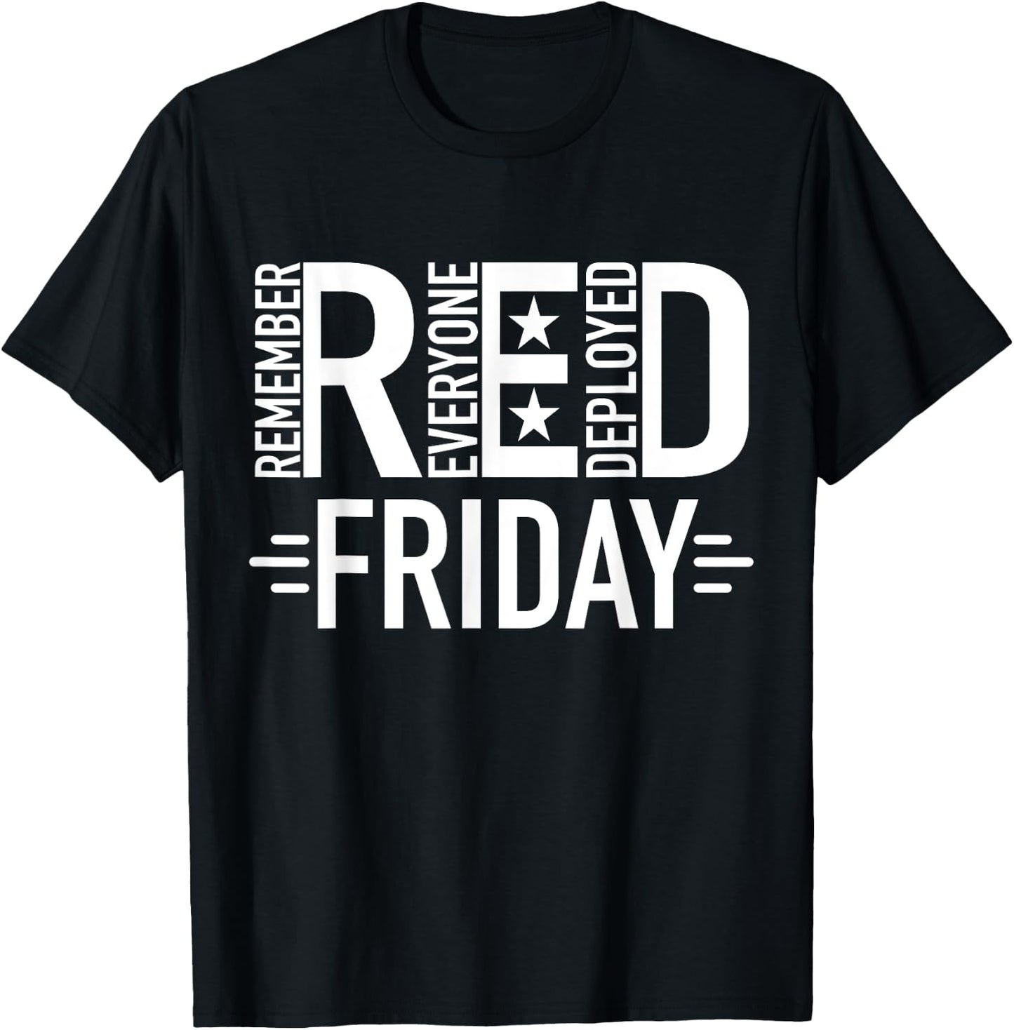 Red Friday Military Remember Everyone Deployed US Veterans T-Shirt - T-Shirt | Black