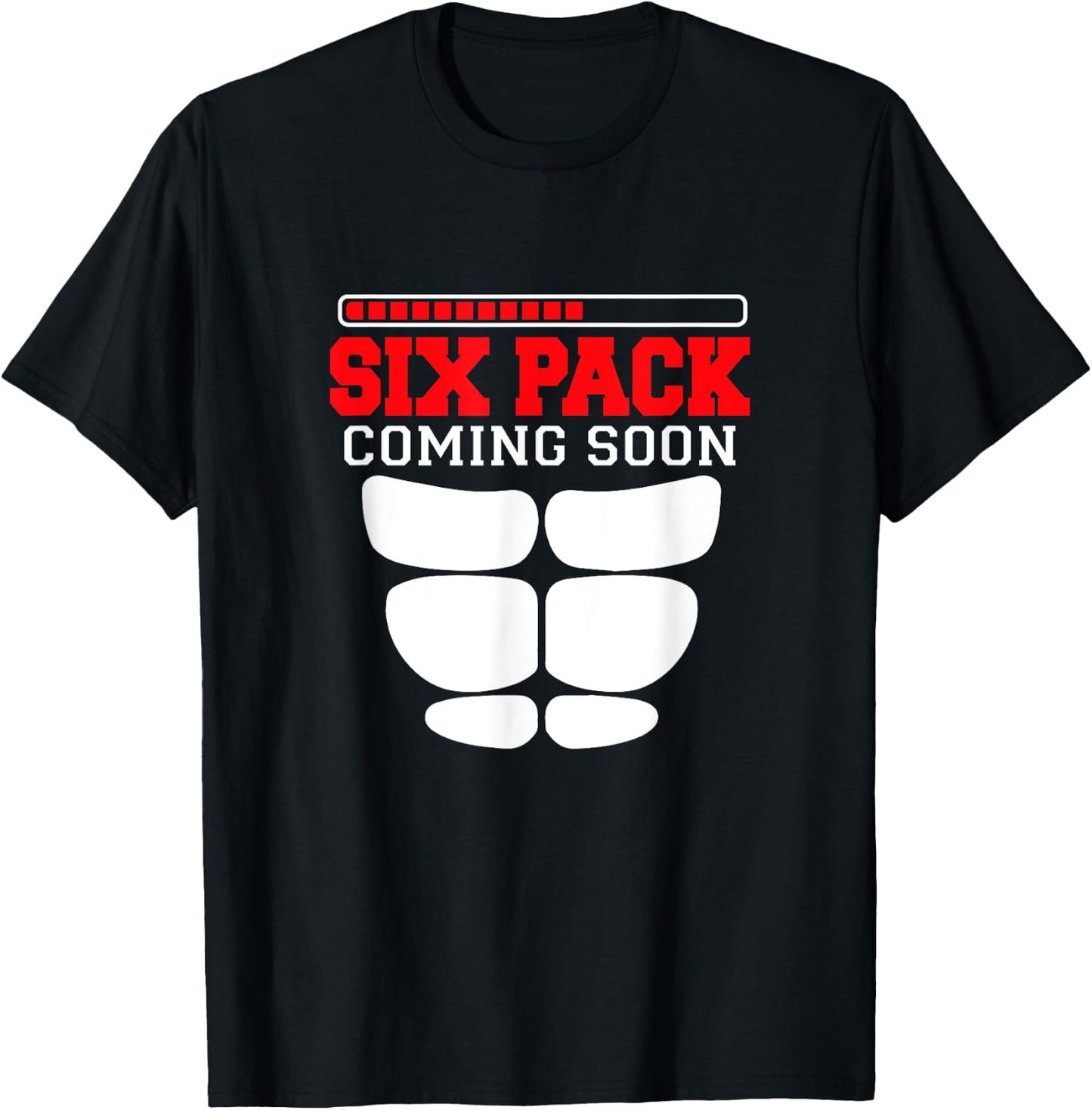 Funny Sports Body Fitness - Six Pack Coming Soon T-Shirt - T-Shirt | Black