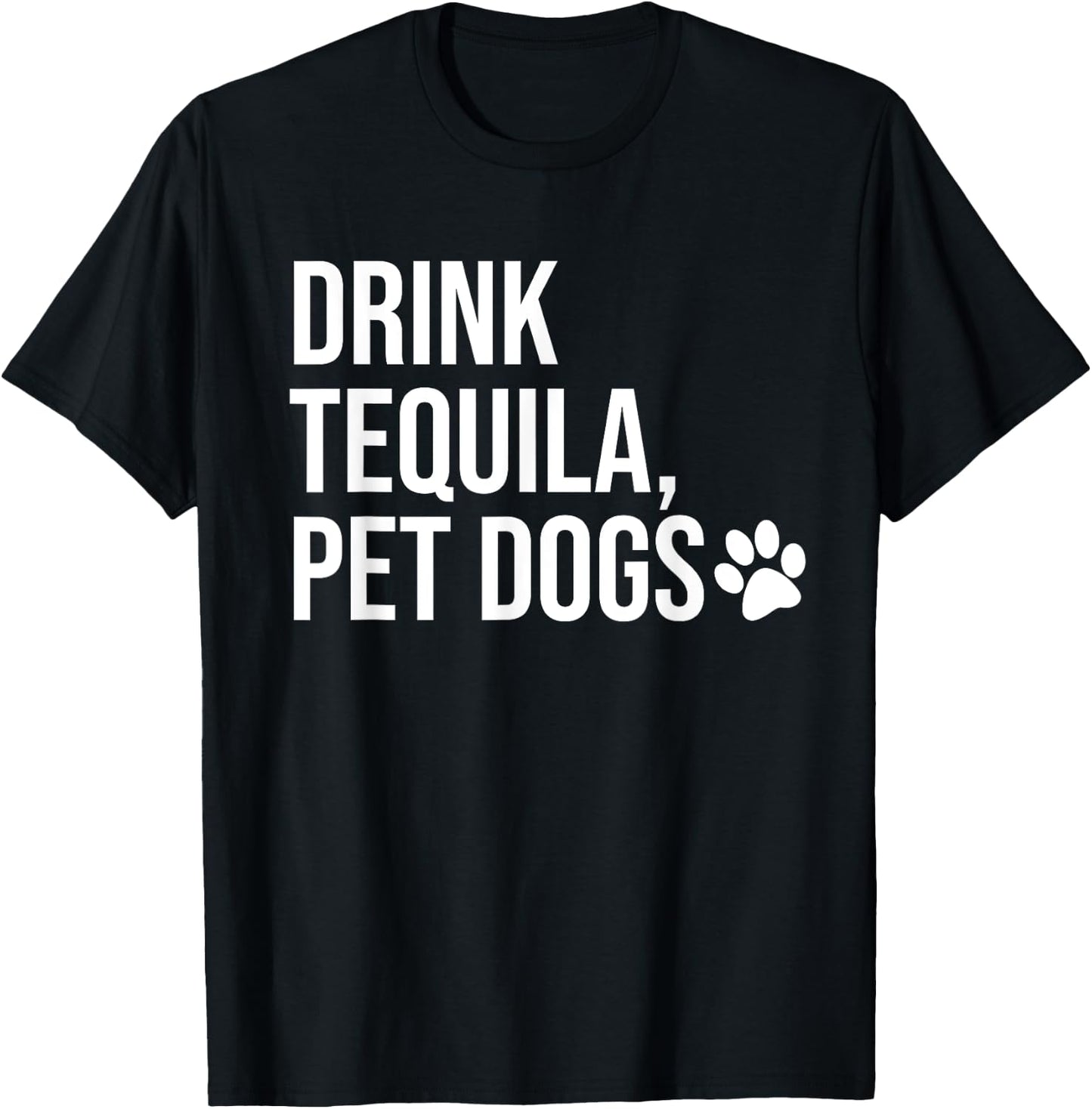 Drink Tequila Pet Dogs Shirt that says Tequila Tops,Drinking T-Shirt - T-Shirt | Black