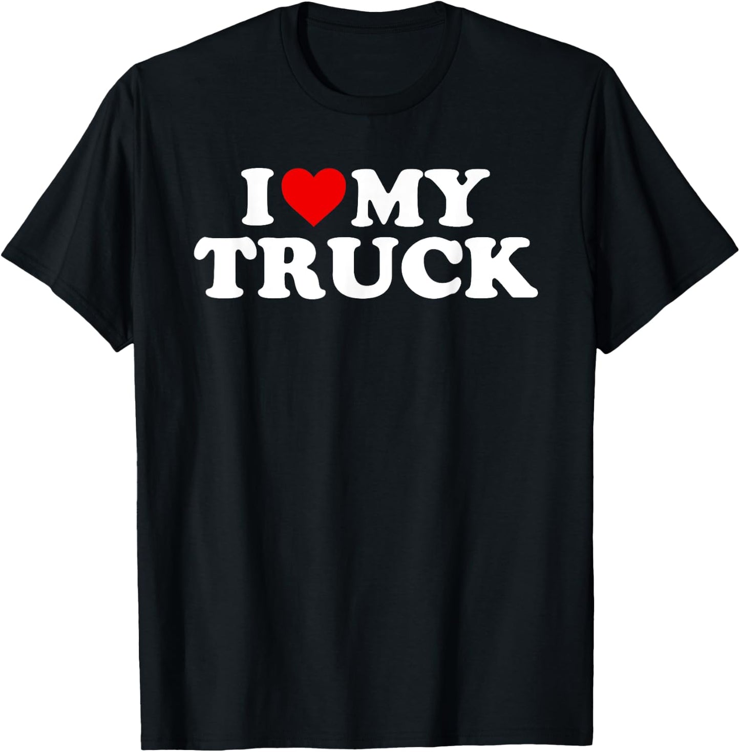 I Love My Truck With Heart T-Shirt - T-Shirt | Black