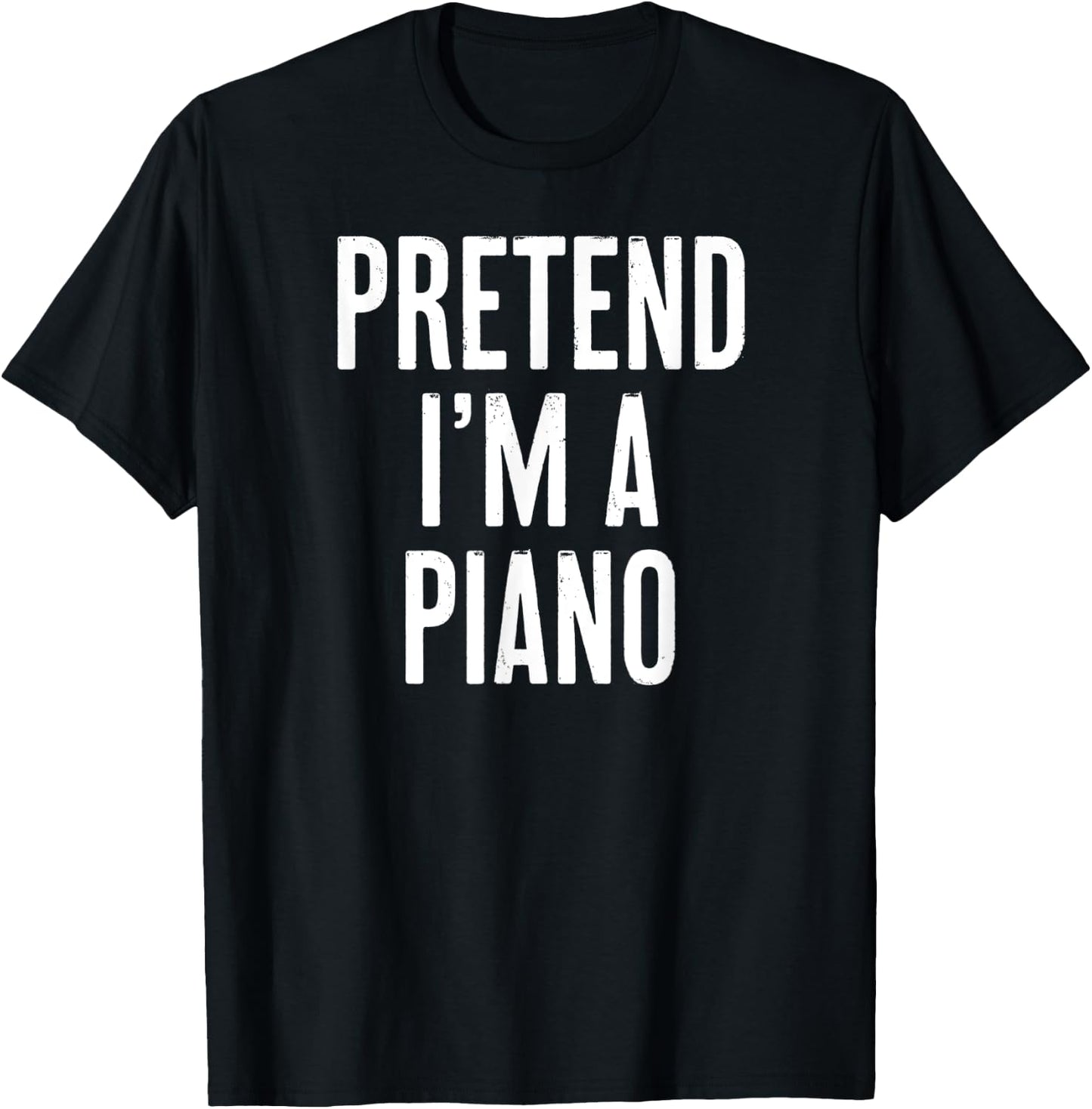 Simple Easy Pretend I'm a Piano Halloween Costume T-Shirt - T-Shirt | Black