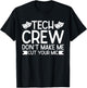 Tech Crew Dont Make Me Cut Your Mic, Theater T-Shirt - T-Shirt | Black