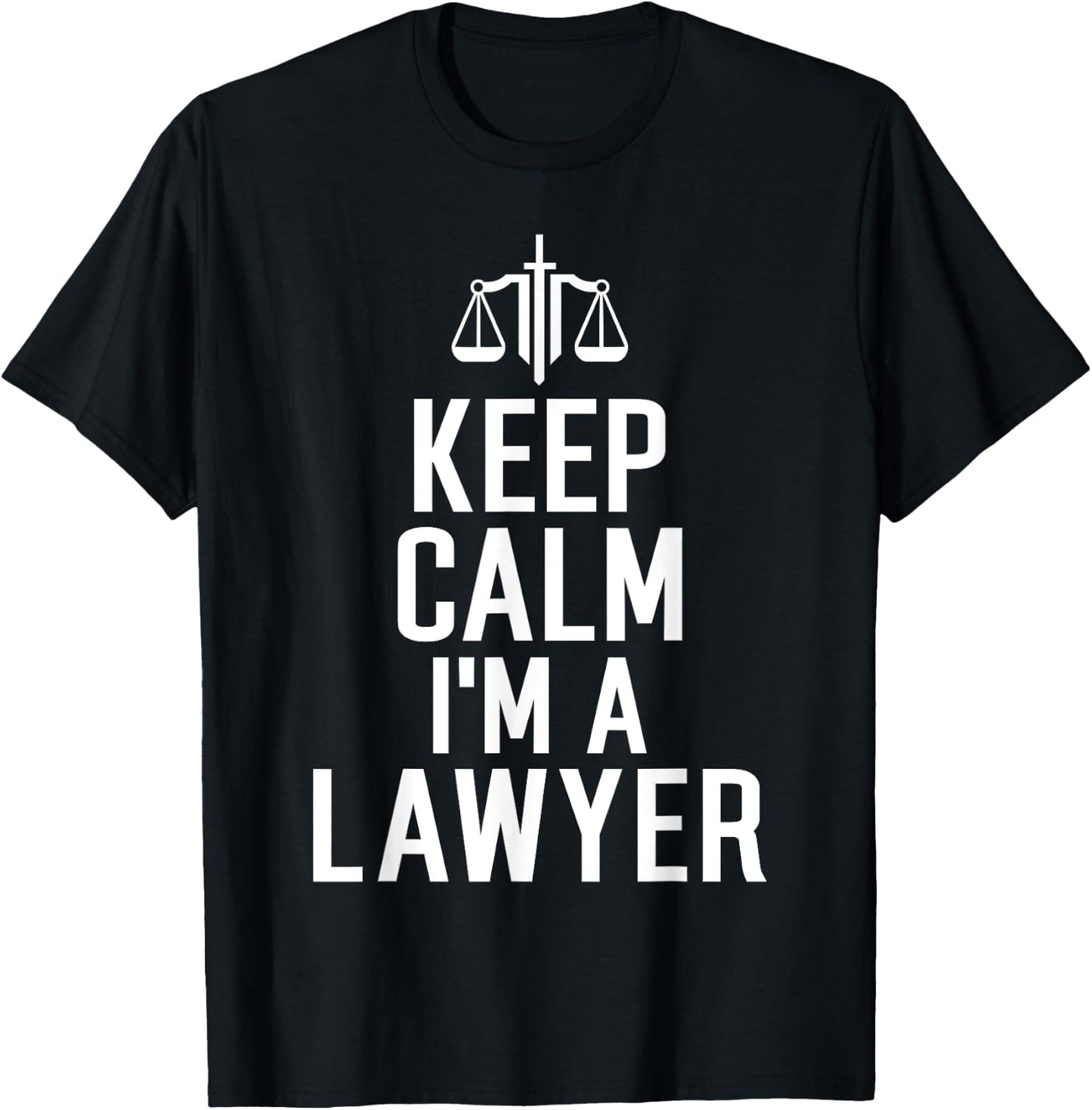 Keep Calm im a Lawyer T-Shirt - T-Shirt | Black