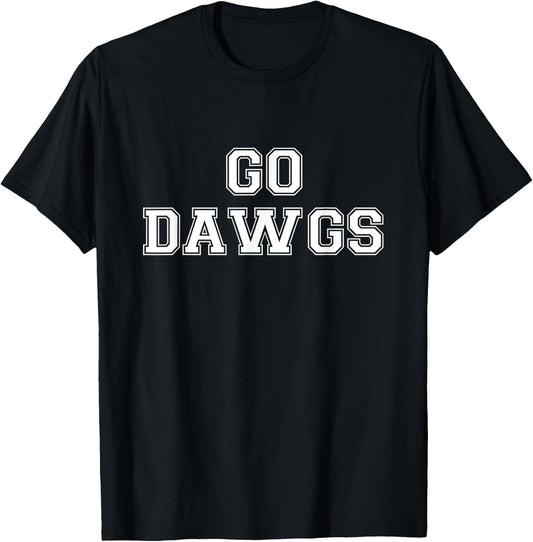 Go Dawgs Shirt, Go Dawgs , Dawgs Gift T-Shirt - T-Shirt | Black