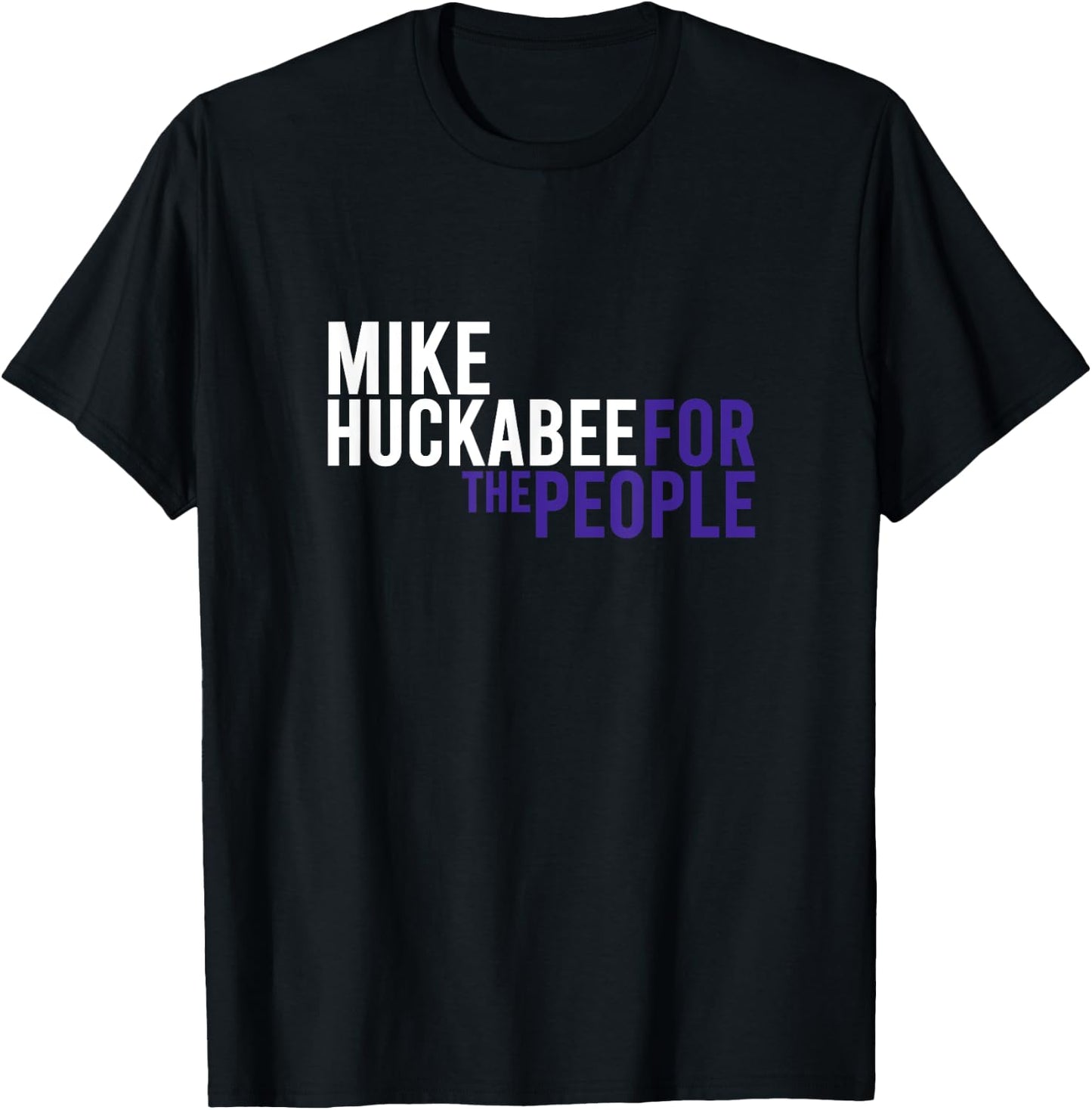 Mike Huckabee For The People | 2024 Republican Patriot USA T-Shirt - T-Shirt | Black