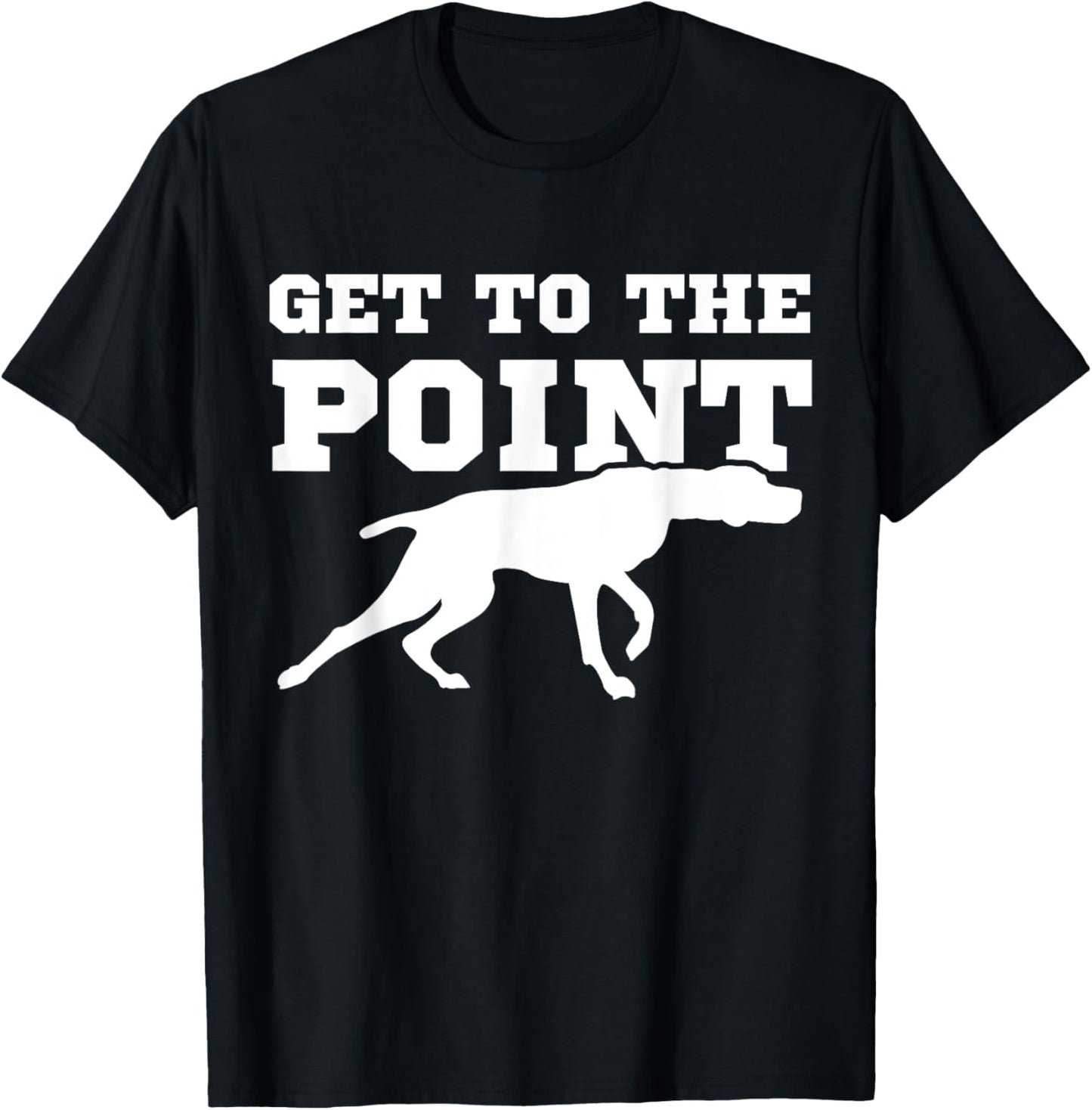 Funny Pointer Dog Quote & Vizsla Puppy Apparel Co -Adults Black Dog Themed T-Shirt - T-Shirt | Black
