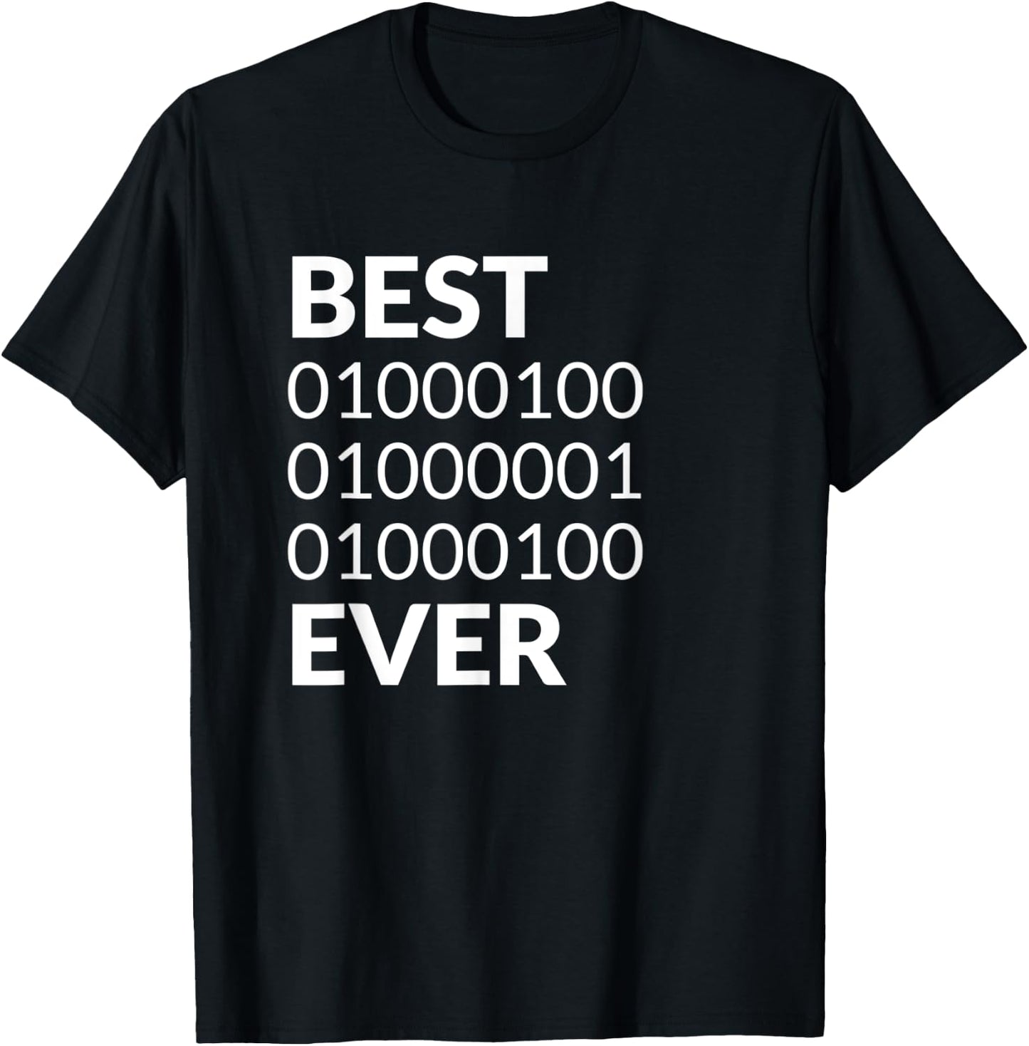 Best Dad Ever Shirt Binary Code Father's Day Gift T-Shirt - T-Shirt | Black
