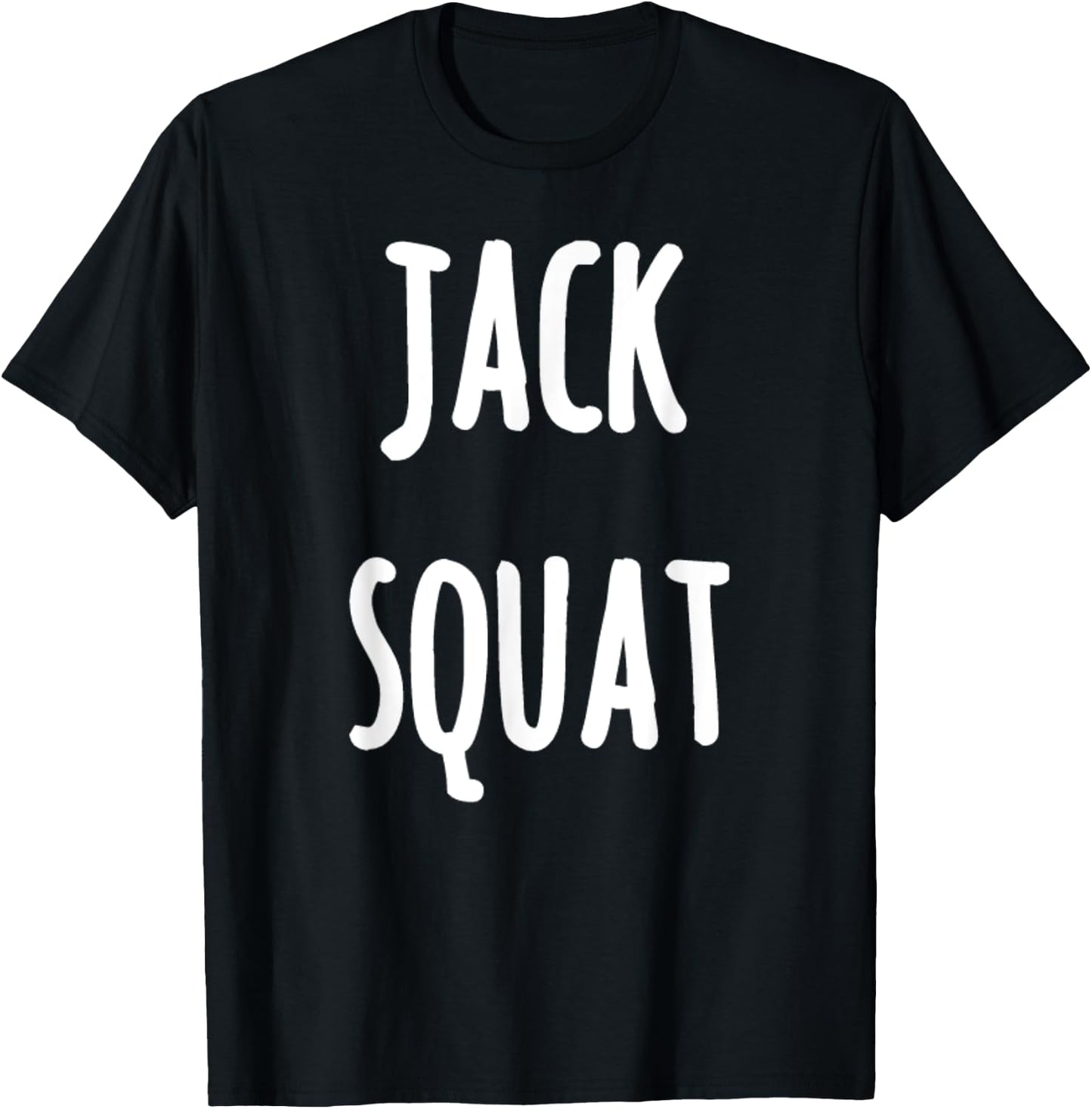 Jack Squat Funny Gym Workout T Shirts Gifts T-Shirt - T-Shirt | Black
