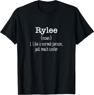 Rylee Definition Personalized Name Unique Funny T-Shirt - T-Shirt | Black