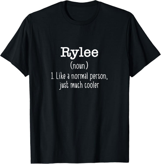 Rylee Definition Personalized Name Unique Funny T-Shirt - T-Shirt | Black