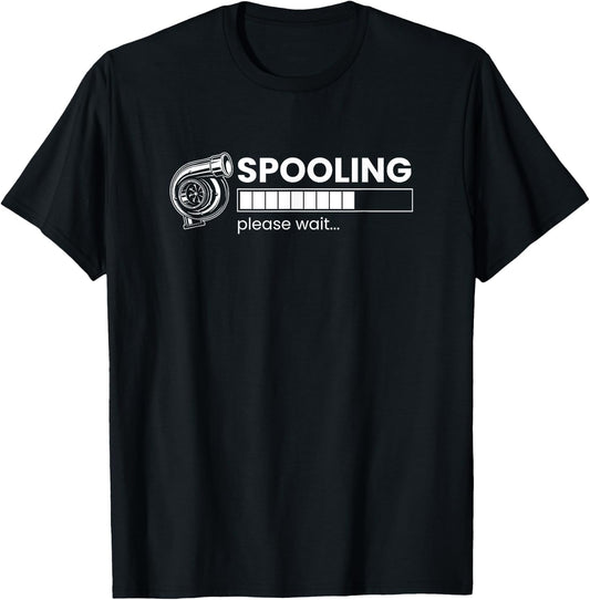 Spooling Turbo Please Wait, racing turbo T-Shirt - T-Shirt | Black